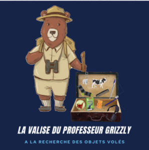 Enquête "La valise du Professeur Grizzly"