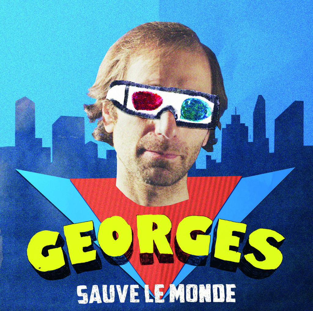 Georges sauve le monde – Jeanne Frenkel & Cosme Castro 